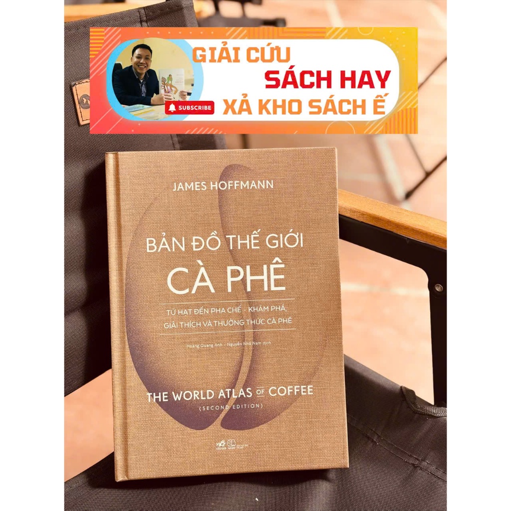 Sách –Bản Đồ Thế Giới Cà Phê - James Hoffman -  Nhã Nam