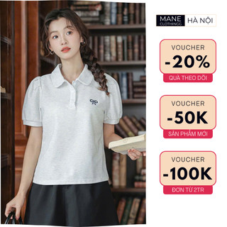  Áo Thun Polo Nữ Mane Clothingg Cổ Sen Thêu Nơ Tinh Tế Tay Bồng Phong Cách Tiểu Thư 
