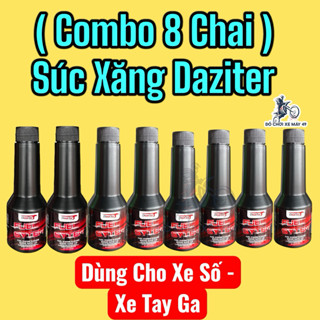   8 chai DAZITER   Súc Xăng  Vệ Sinh Buồng Đốt cho xe máy  xe số  xe tay ga >>> 