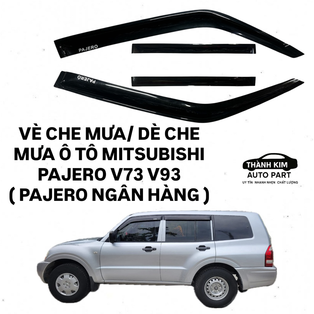 VÈ CHE MƯA MITSUBISHI PAJERO V73, V93 (1 CẶP - 4 MIẾNG)