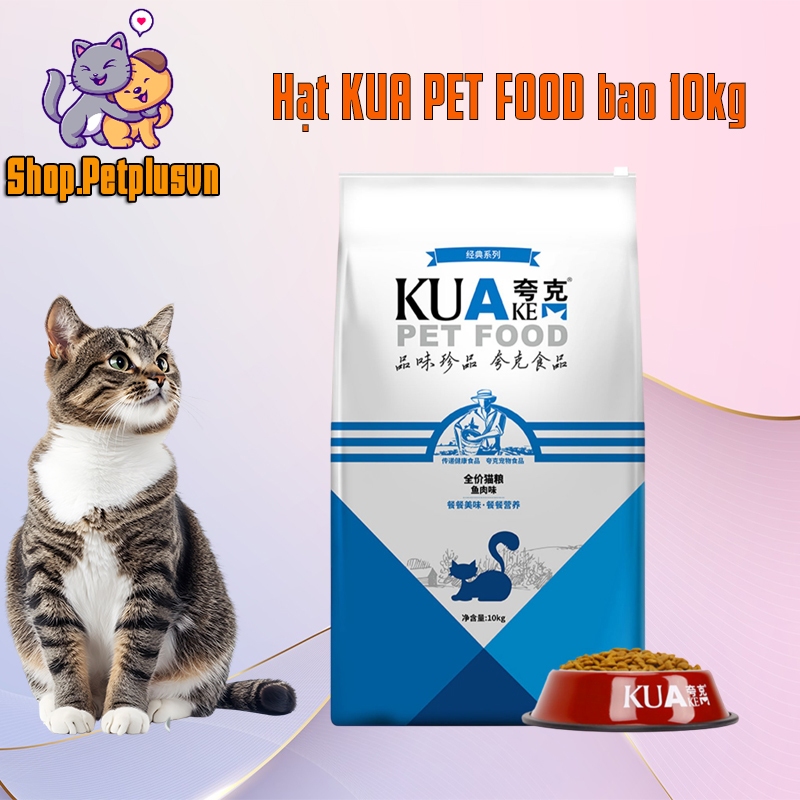  Hạt Cám KUA Cho Mèo Mọi Lứa Tuổi Bao 10kg 