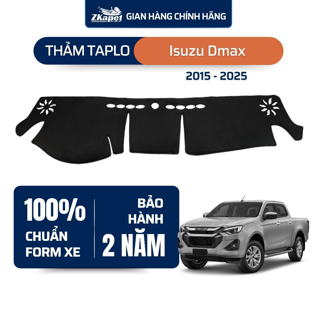 Thảm taplo ô tô Isuzu Dmax 2015 - Mới nhất ZKAPET