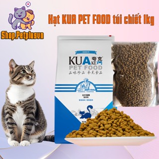  KUA PET FOOD Thức ăn hạt cho mèo gói 1kg 