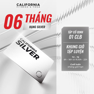 Thẻ 6 tháng hội viên hạng Bạc tại 01 CLB California Fitness & Yoga