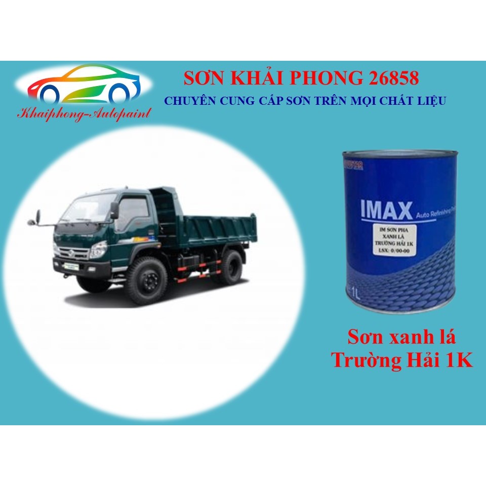 Sơn 1K IMAX - Xanh lá Trường Hải - Sơn màu pha sẵn chuyên dùng cho sơn xe tải, màu sơn xe Trường Hải