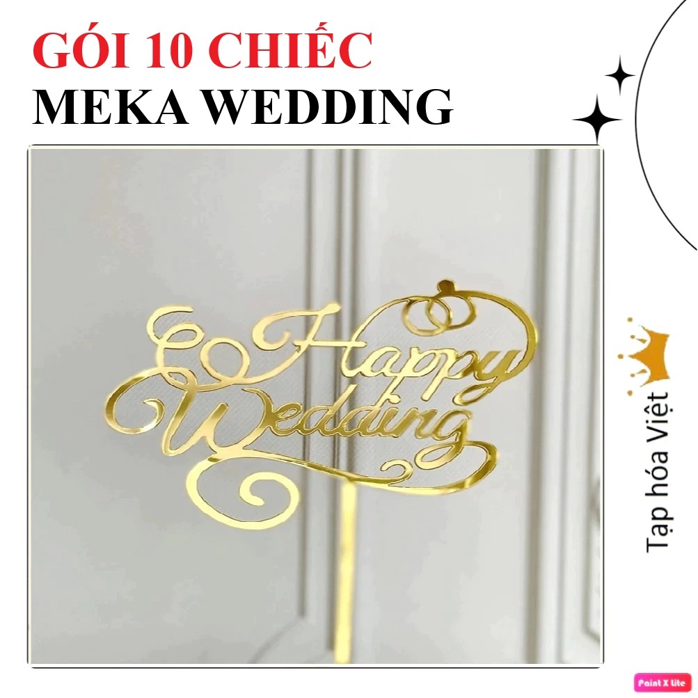 Túi 10 Meka Wedding trang trí bánh cưới, Mica Happy wedding