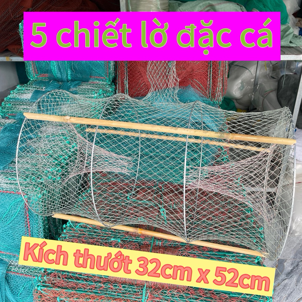 5 lợp cải tiến, lờ bắt cá 4 vành kẻm, lờ lợp cá lóc cá rô phi...cỡ 32x52cm