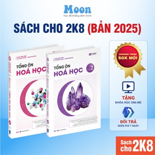 Hoá học 12 Chương trình mới : Sách  Tổng ôn hoá học ôn thi thpt quốc gia 2026, đánh giá năng lực cho 2k8 Moonbook