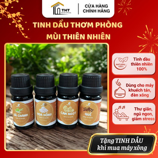 Tinh Dầu Xông Thơm Phòng THT DECOR Tinh Dầu Nguyên Chất Chiết Xuất Thiên Nhiên 10ml Sử Dụng Cho Máy Xông Giúp Khử Mùi