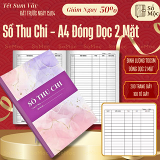 Sổ Thu Chi Mẫu Bìa Đẹp Dễ Thương A4 - Đóng Dọc - In 2 Mặt (ảnh thật ở cuối)