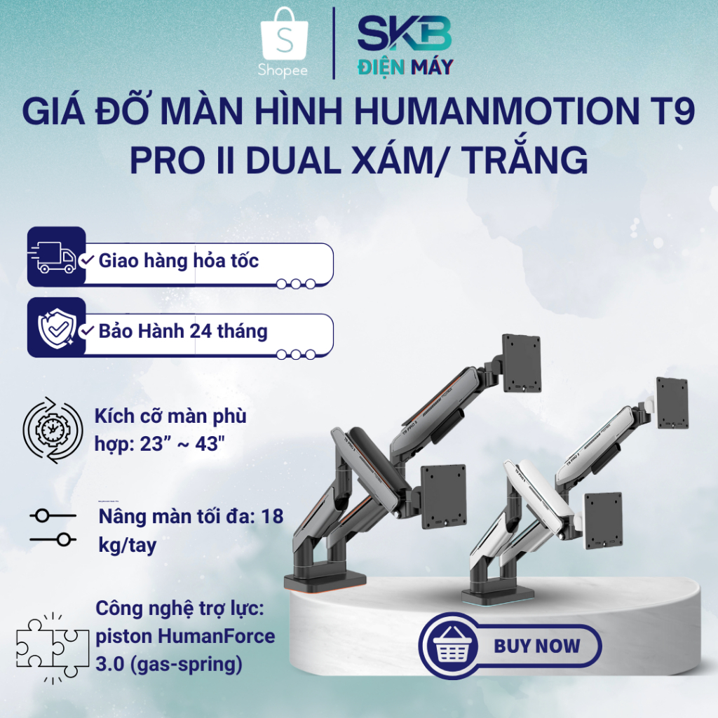 Giá đỡ màn hình HumanMotion T9 Pro II Dual Xám/ Trắng - BH Chính Hãng 24 Tháng