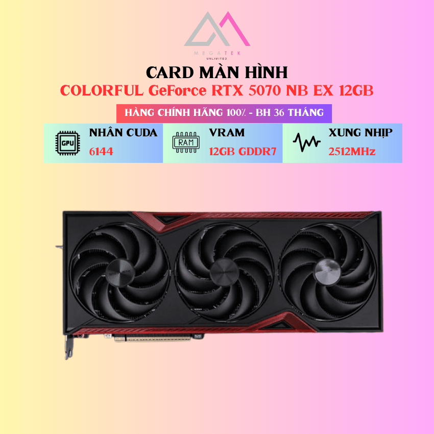Card Màn Hình COLORFUL GeForce RTX 5070 NB EX 12GB - Hàng chính hãng - BH 36 tháng