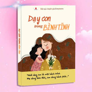 Sách - Dạy Con Trong Bình Tĩnh