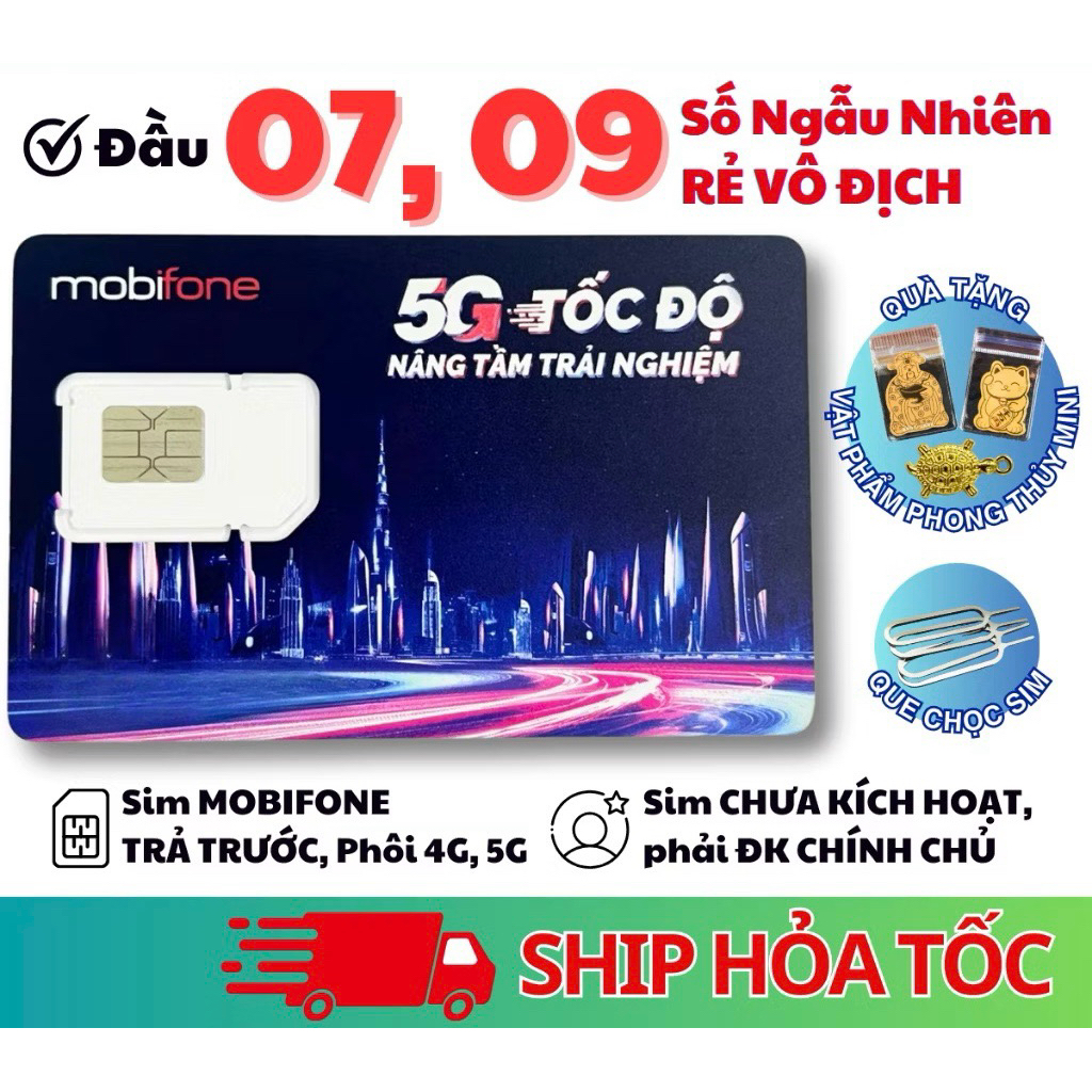 Sim 5G Mobifone đầu 07,09 chưa kích hoạt đăng kí chính chủ qua My Mobifone giá siêu rẻ