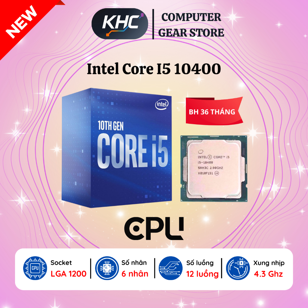 CPU Intel Core i5 10400/11400/12400/13400/14400/12500/13500/14500 - Bảo Hành 36 Tháng (Full VAT)