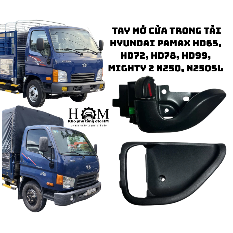 TAY MỞ CỬA TRONG + CHÉN CABIN XE TẢI HYUNDAI 3.5-5 TẤN – MIGHTY NS250, HD65, HD72, HD78, HD99, HD800