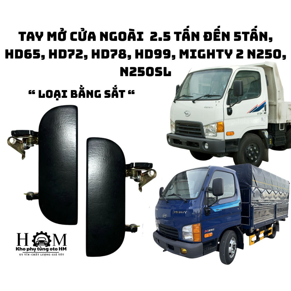 TAY MỞ CỬA NGOÀI XE TẢI HYUNDAI 3.5-5 TẤN MIGHTY NS250 HD65 HD72 HD78 HD99 HD800 SẮT CỨNG CÁP