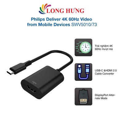 Cổng chuyển đổi USB Type-C to HDMI 2.0 Philips Deliver 4K 60Hz Video from Mobile Devices SWV5010/73 - Hàng chính hãng