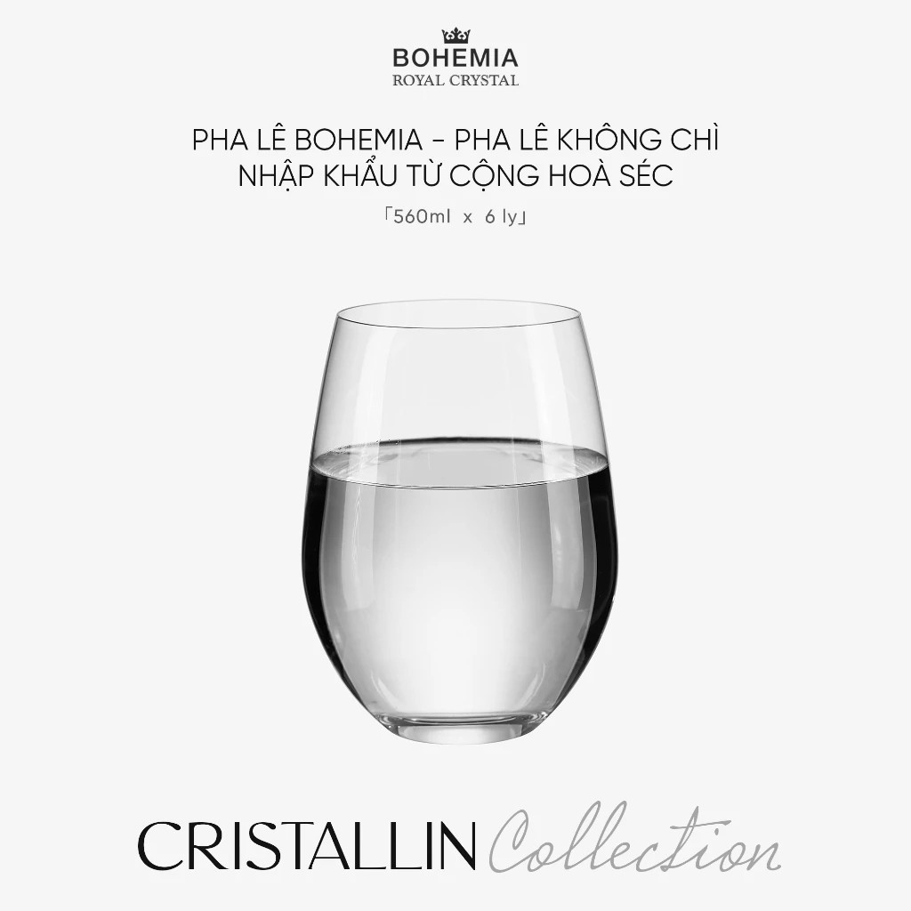 [BOHEMIA] BỘ 6 CỐC UỐNG NƯỚC BOHEMIA CRISTALLIN 560ML | AN TOÀN - TINH TẾ - SANG TRỌNG
