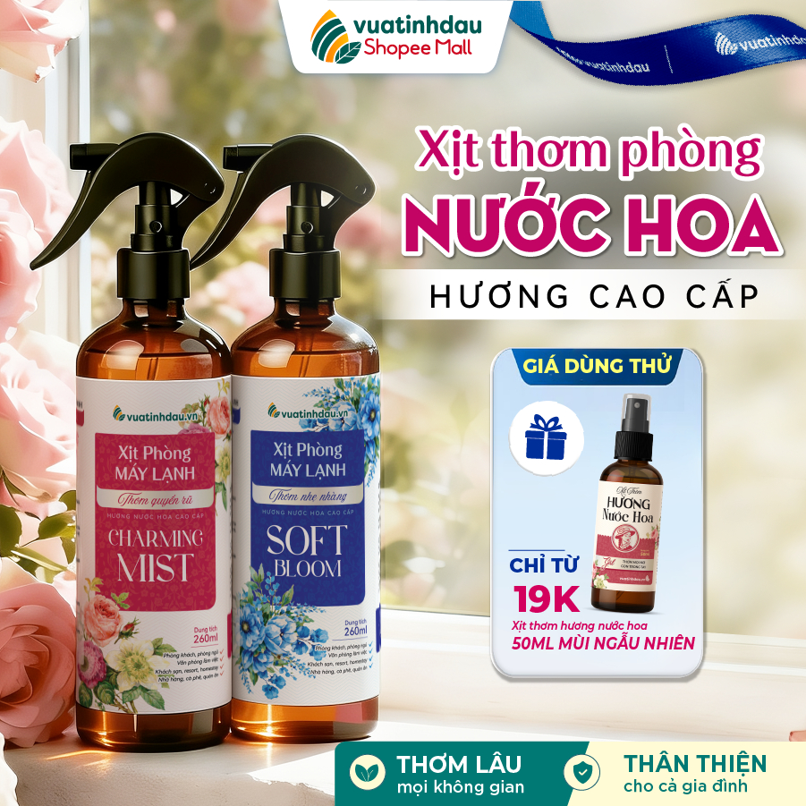 Xịt Thơm Phòng Hương Nước Hoa Cao Cấp VUATINHDAU 50ml/260ml Khử Mùi Mọi Nơi - Thơm Quần Áo, Giày Dép