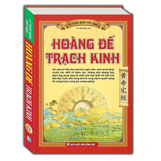 Sách Hoàng đế trạch kinh (bìa cứng)