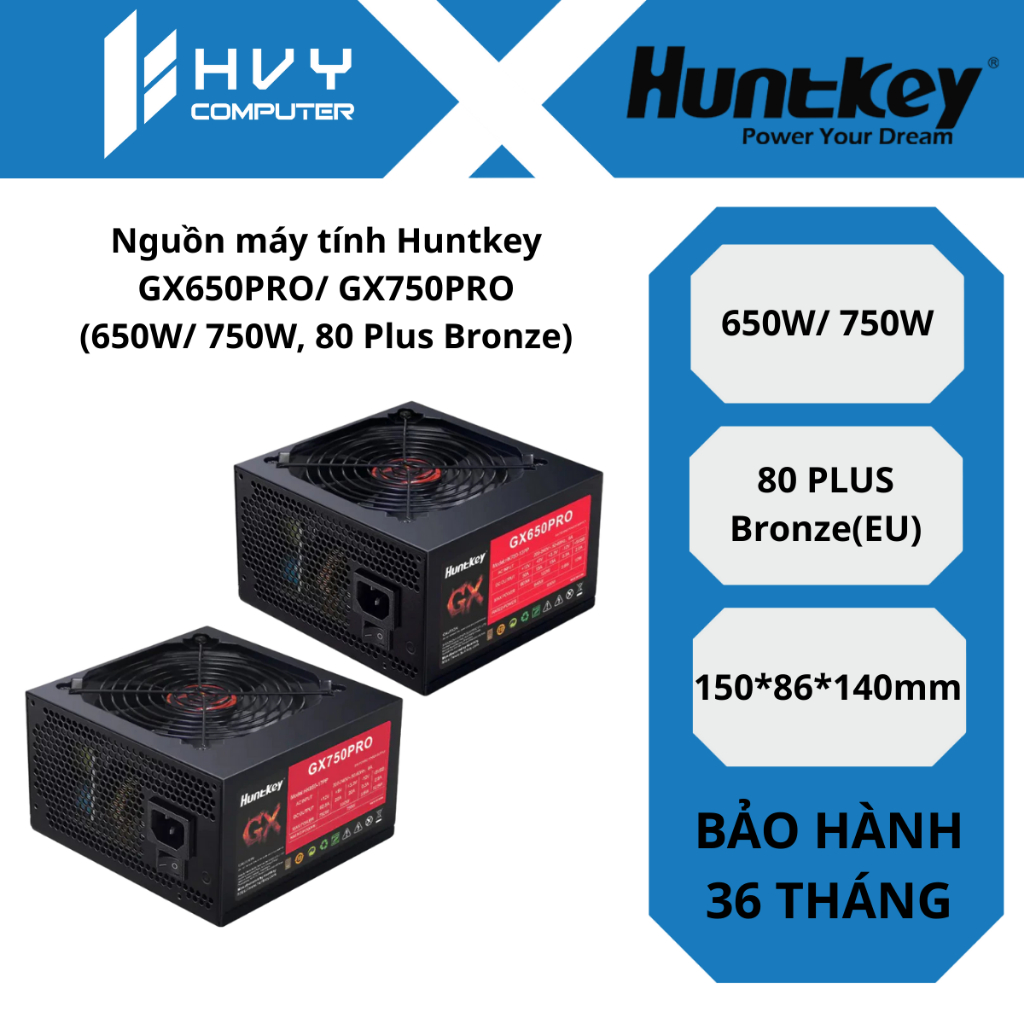 Nguồn máy tính Huntkey GX650PRO/ GX750PRO (650W/ 750W, 80 Plus Bronze) - Hàng Chính Hãng