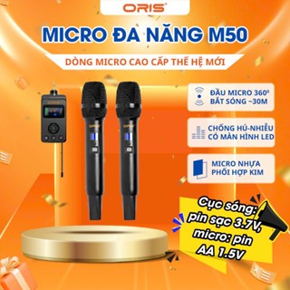 [SHOP CHÍNH HÃNG] Micro Đa Năng Không Dây Oris M50 Chính Hãng - Micro Sóng UHF Cho Xe Hơi, Amply, Mi