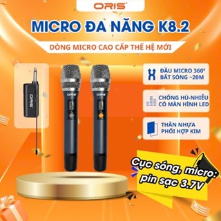 [SHOP CHÍNH HÃNG] Micro Đa Năng Không Dây Oris K8 - Micro Sóng UHF Chống Hú, Độ Nhạy Cao Cho Loa Kéo