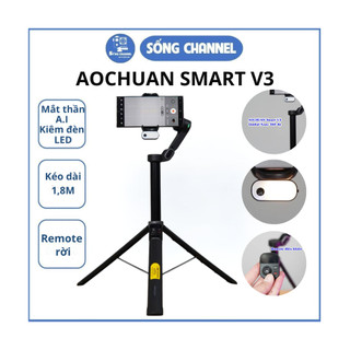 Gimbal điện thoại mới nhất 2026, Gimbal AOCHUAN Smart V3, kéo ra 1,8m, mắt thần A.I, xoay 360 độ, remote rời