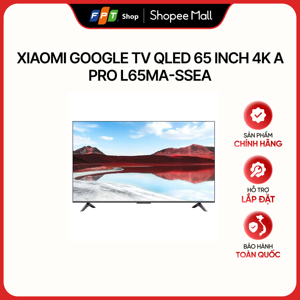 [HÀNG CHÍNH HÃNG] Xiaomi Google TV QLED 65 inch 4K A Pro L65MA-SSEA