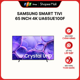 [Hàng chính hãng] Samsung Smart Tivi 65 inch 4K UA65UE100F