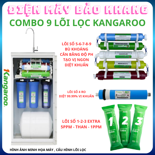 Combo 9 lõi lọc nước Kangaroo dùng cho máy lọc nước Kangaroo KG99A KG109 KG88A lắp sẵn co cút