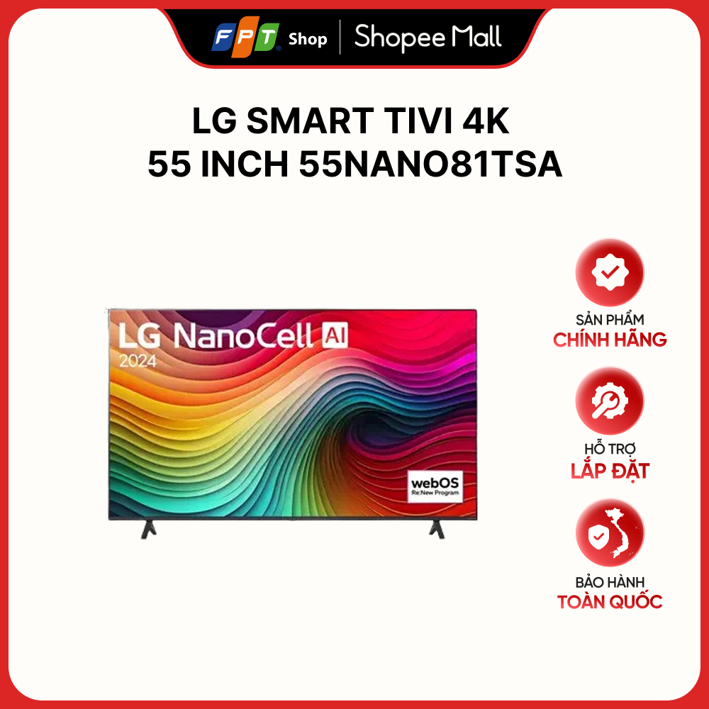 [Hàng chính hãng] LG Smart Tivi 4K 55 inch 55NANO81TSA