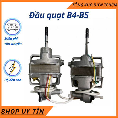 Đầu quạt dùng thay thế cho quạt B4 / B5 cao cấp - Stato 100% đồng - quạt treo tường, quạt bàn, quạt 
