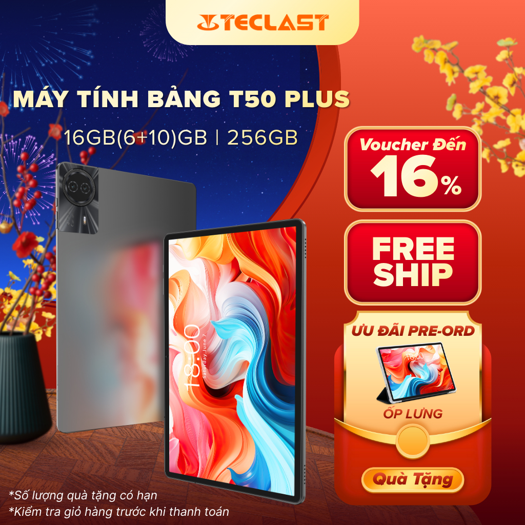 Máy Tính Bảng TECLAST T50 PLUS 16GB(6+10)/256GB| FHD 11” | 8000mAh | 2 Nano Sim - Bảo hành 12 tháng