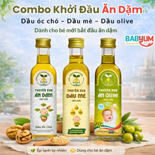 Combo dầu mè, olive, óc chó cho bé ăn dặm phù hợp cho giai đoạn ăn dặm