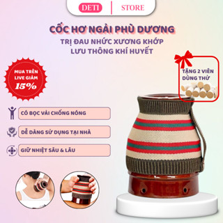 Cốc xông ngải cứu-Cốc phù dương-TẶNG BAO THỔ CẨM CHỐNG NÓNG { HÀNG CÓ SẴN }.