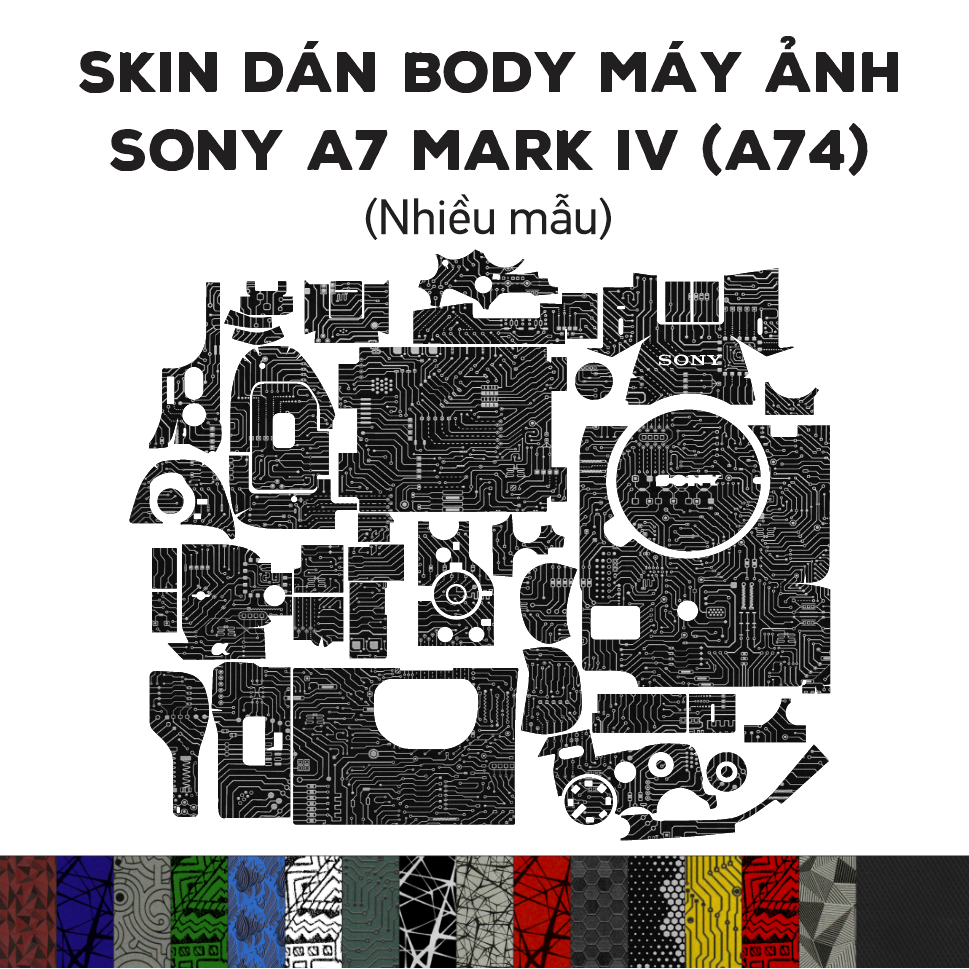 Skin dán máy ảnh Sony A7 Mark IV (A74) (Nhiều mẫu) | Film 3M vân nổi | custom theo yêu cầu