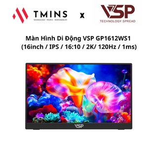 Màn Hình Di Động VSP GP1612WS1 (16inch / IPS / 16:10 / 2K/ 120Hz / 1ms) - Hàng chính hãng