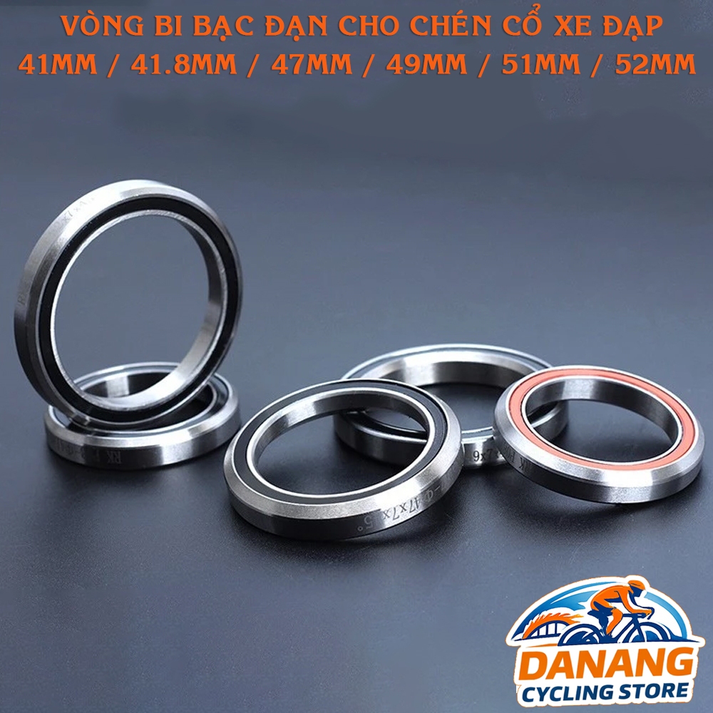 Vòng Bi Bạc Đạn Chén Cổ Xe Đạp – Nhiều Size 41mm 41.8mm 47mm 49mm 51mm 52mm