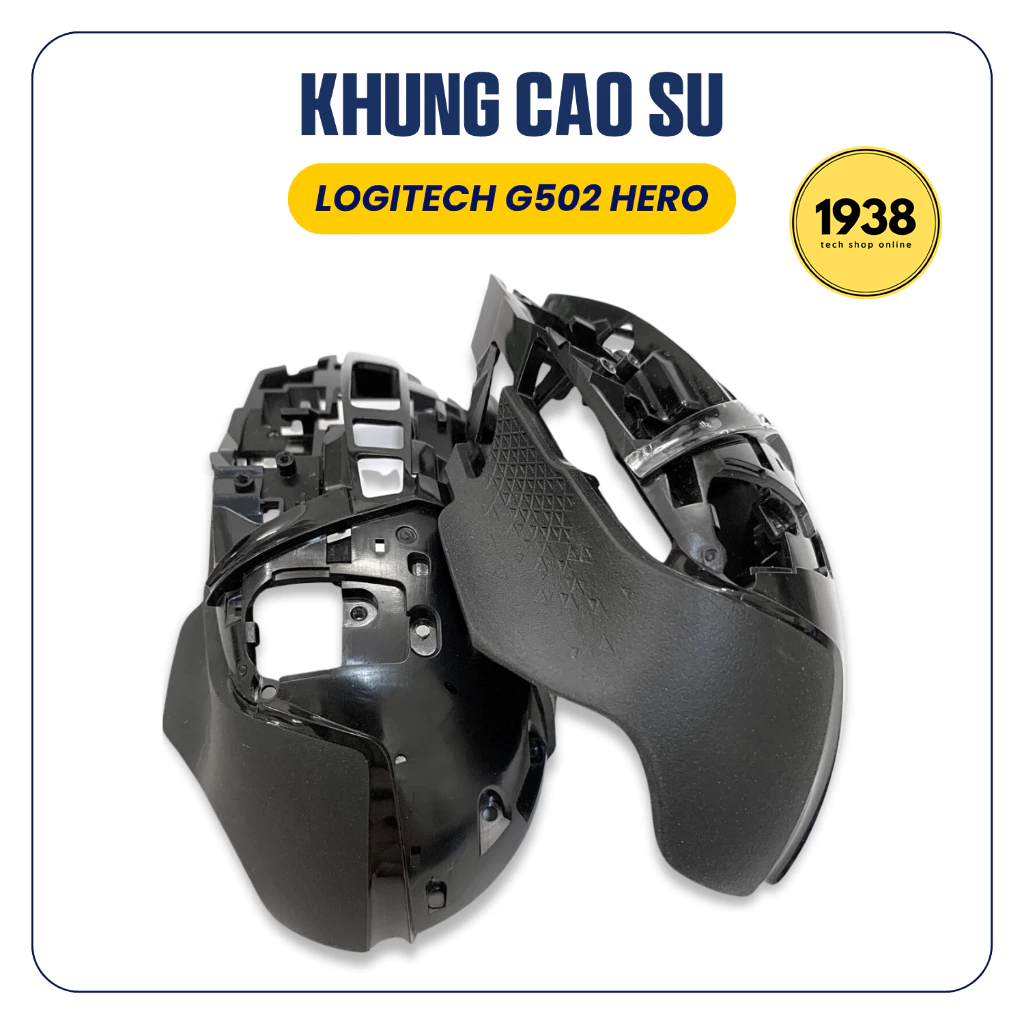 (Tặng Feet) Bộ Khung Vỏ Cao Su Chuột Logitech G502 Hero