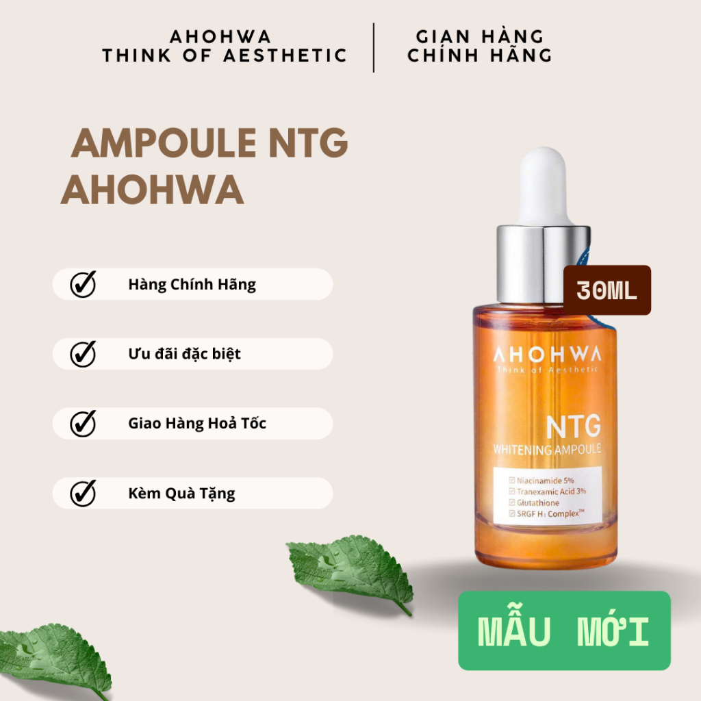 [Kèm Quà] Ampoule Serum NTG Ahohwa 30ml – Dưỡng Trắng Da, Mờ Thâm, Giảm Sạm Nám, Chống Lão Hóa