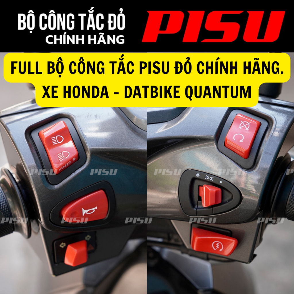 Combo Nút Công Tắc Đỏ PISU Cho Xe Máy, Xe Điện DatBike Quantum - Xi Nhan Hazard Passing Đề Còi
