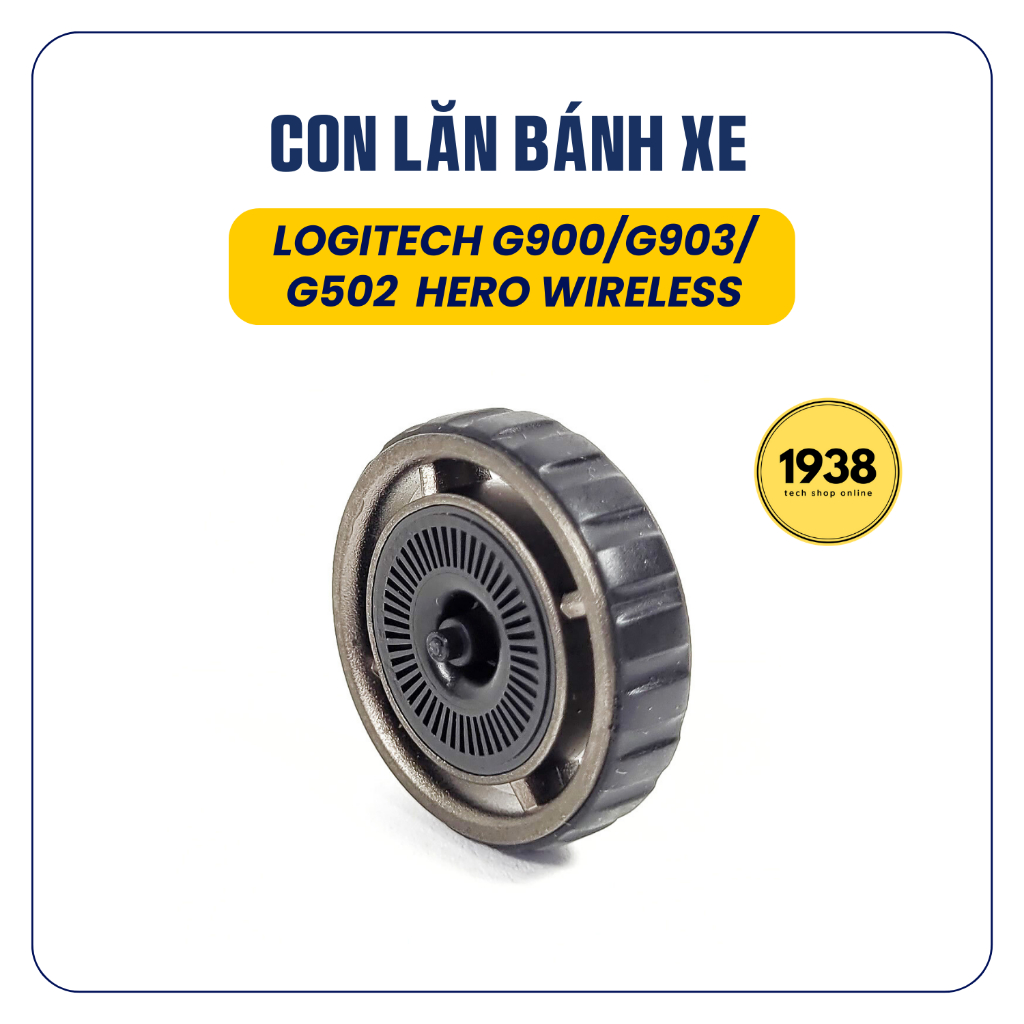 Con Lăn Bánh Xe Chuột Logitech G900/G903/G502 Hero Wireless