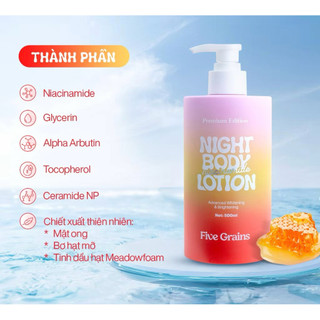 Kem dưỡng body Cao cấp Five Grains dưỡng trắng da Niacinamide, Alpha-Arbutin ban đêm bản nâng cấp 500ML