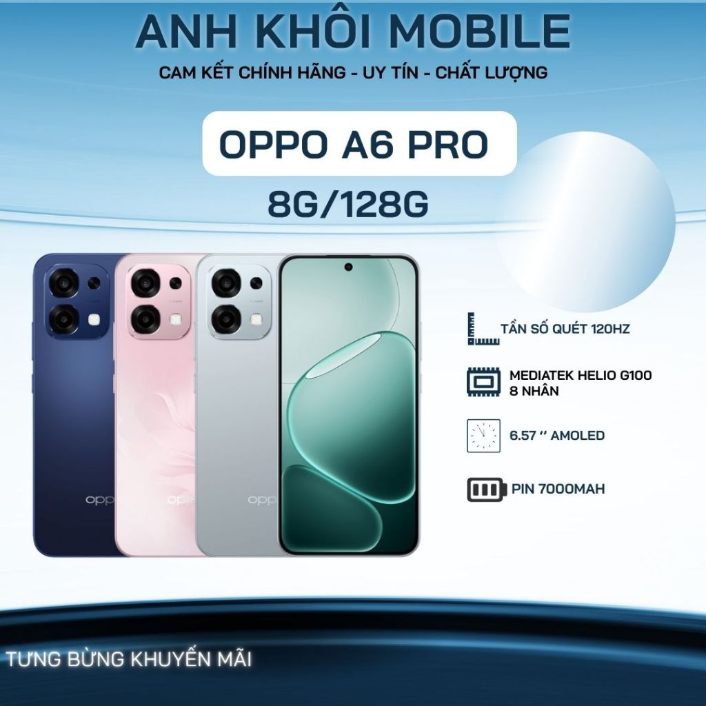 Điện thoại Oppo A6 Pro 8/128G - Hàng chính hãng - Bảo hành toàn quốc
