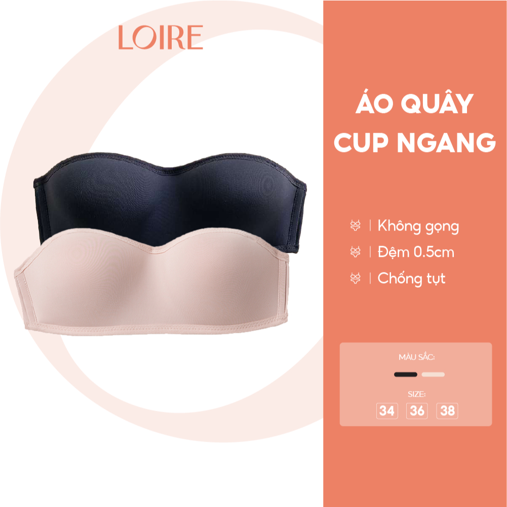 Áo Quây Cup Ngang Không Gọng Đệm Mỏng 0.5cm Có Viền Silicon Chống Tụt Loirechic BRQ02