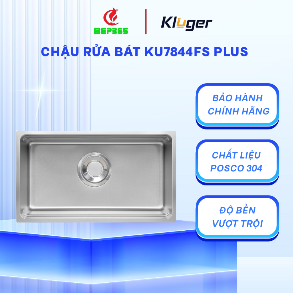 Chậu rửa chén Kluger KU7844FS Plus - Độ sâu lý tưởng, ngăn chặn tràn nước