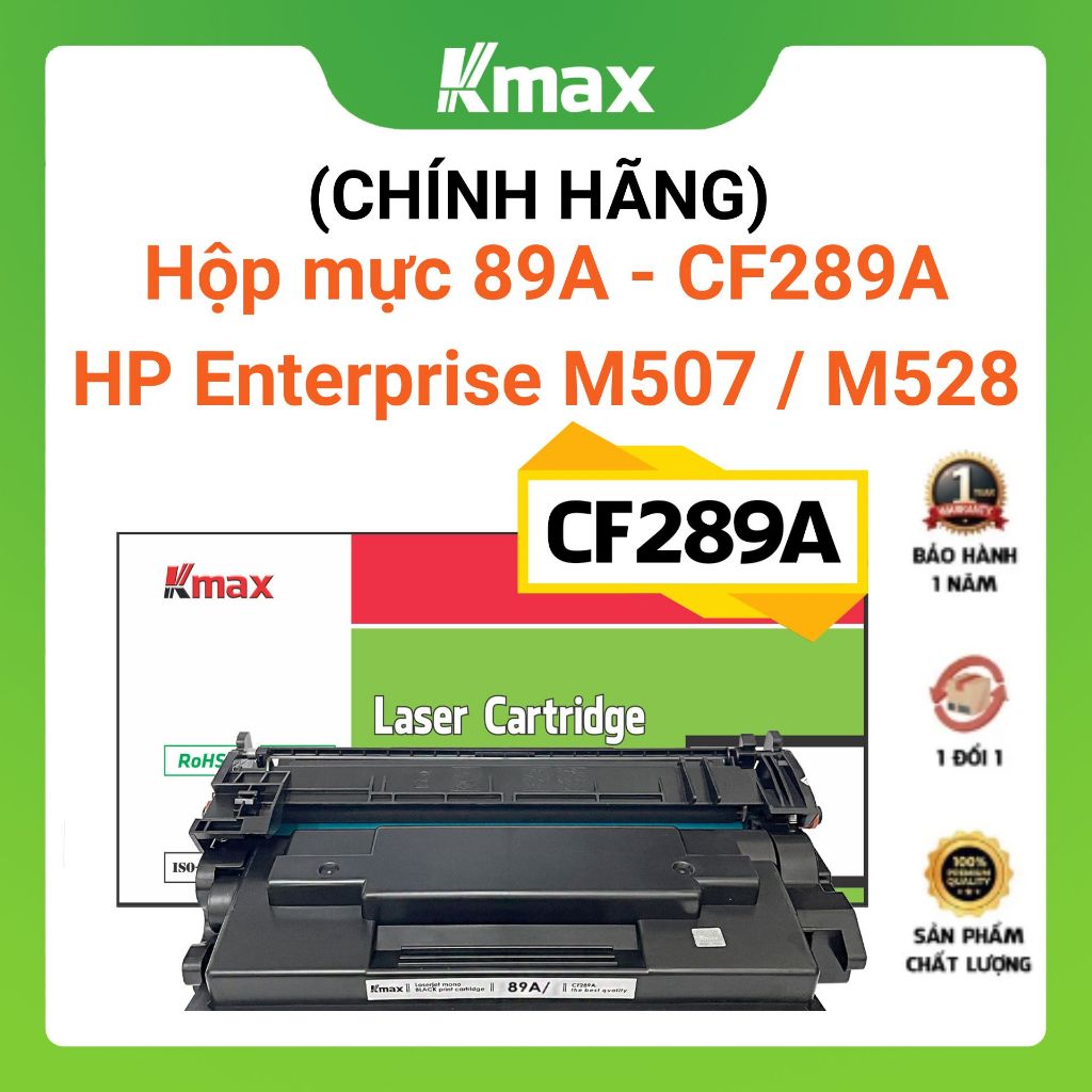 Hộp mực HP Enterprise M507 / M528 series mã 89A / CF289A || Kmax