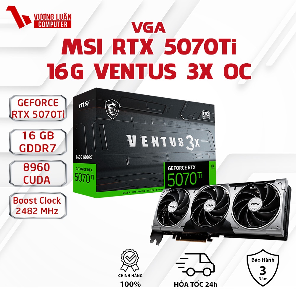 VGA MSI Geforce RTX 5070 Ti 16G Ventus 3x OC - Chính Hãng